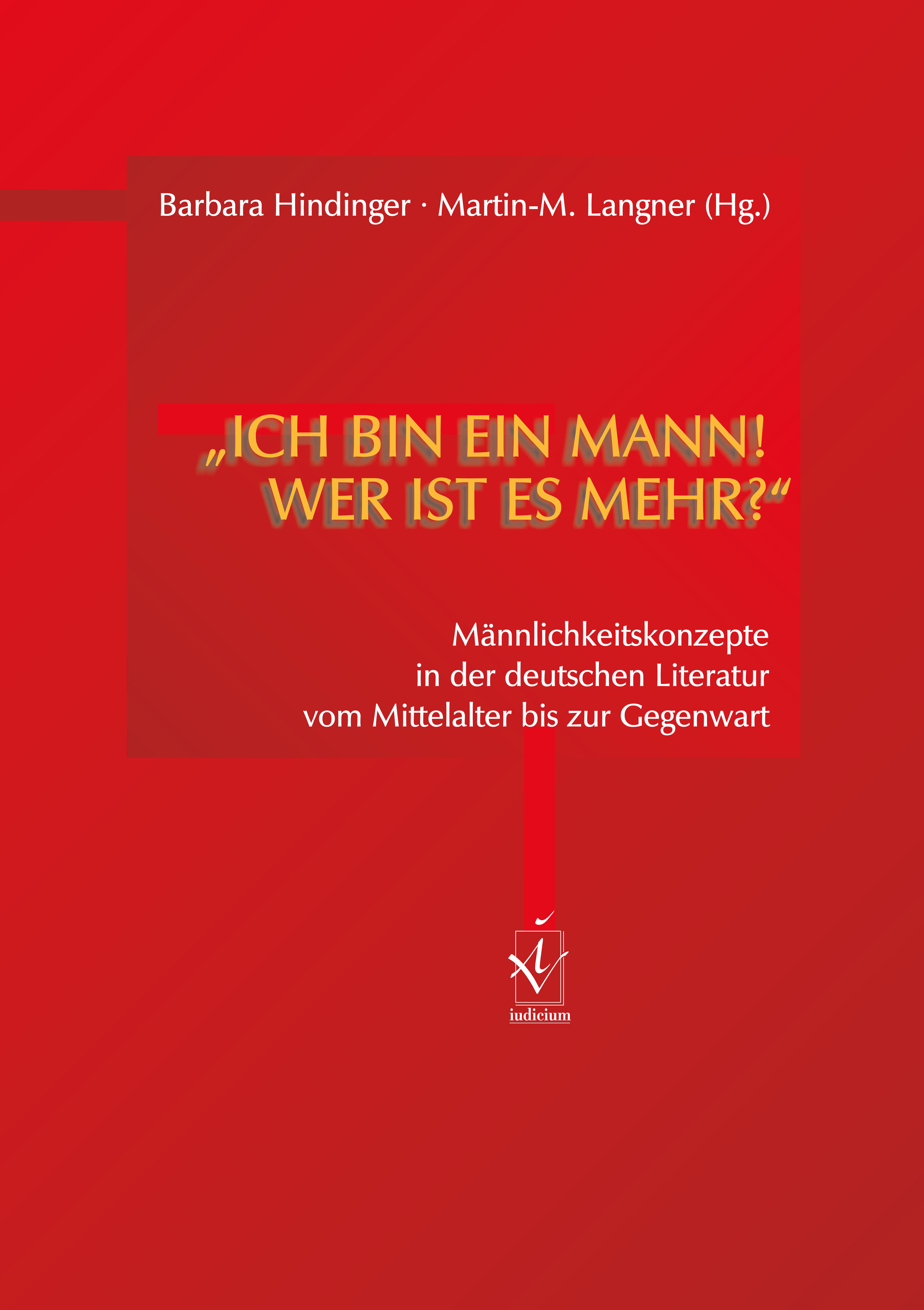 'Ich bin ein Mann! Wer ist es mehr?'