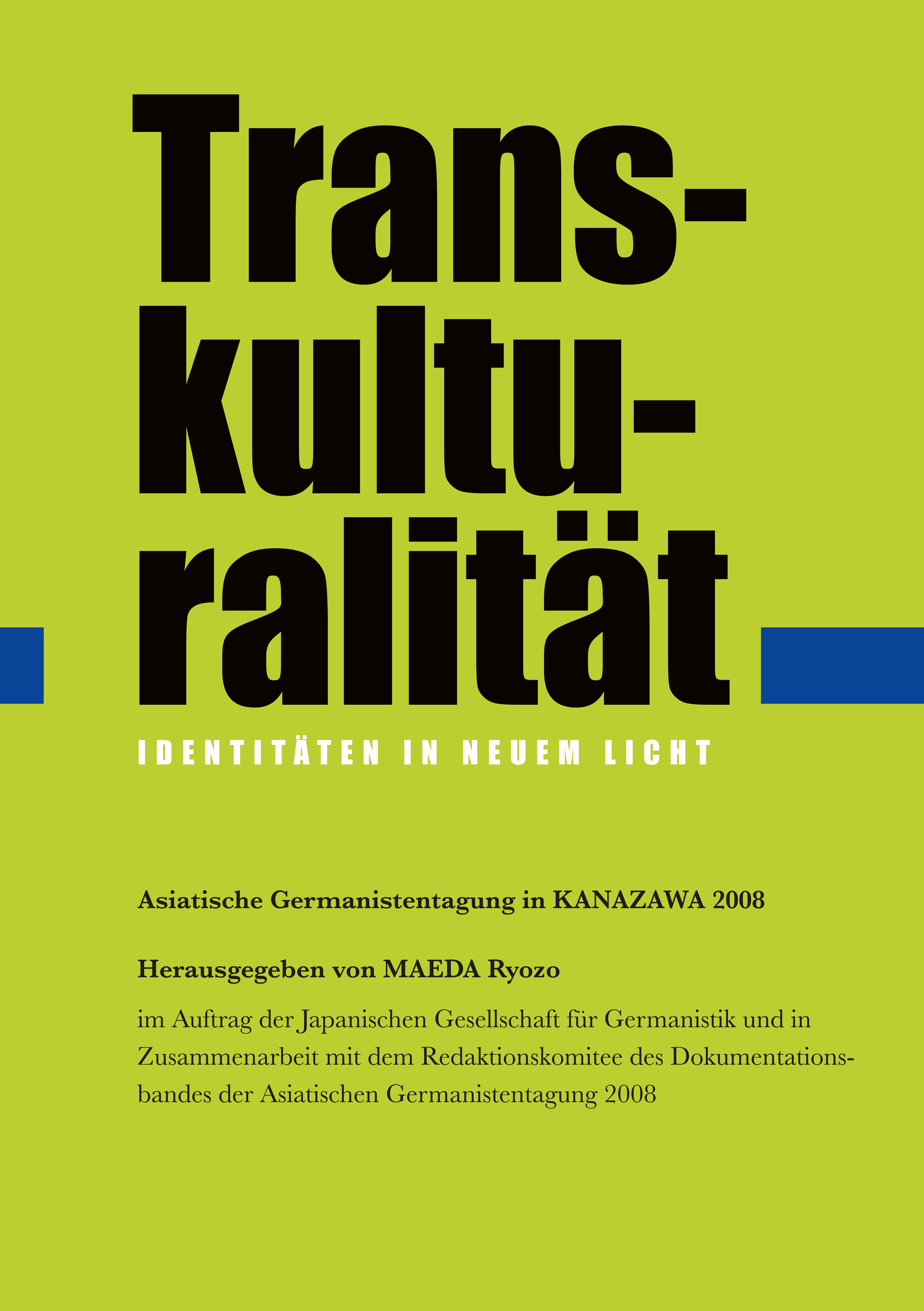 Transkulturalität. Identitäten in neuem Licht