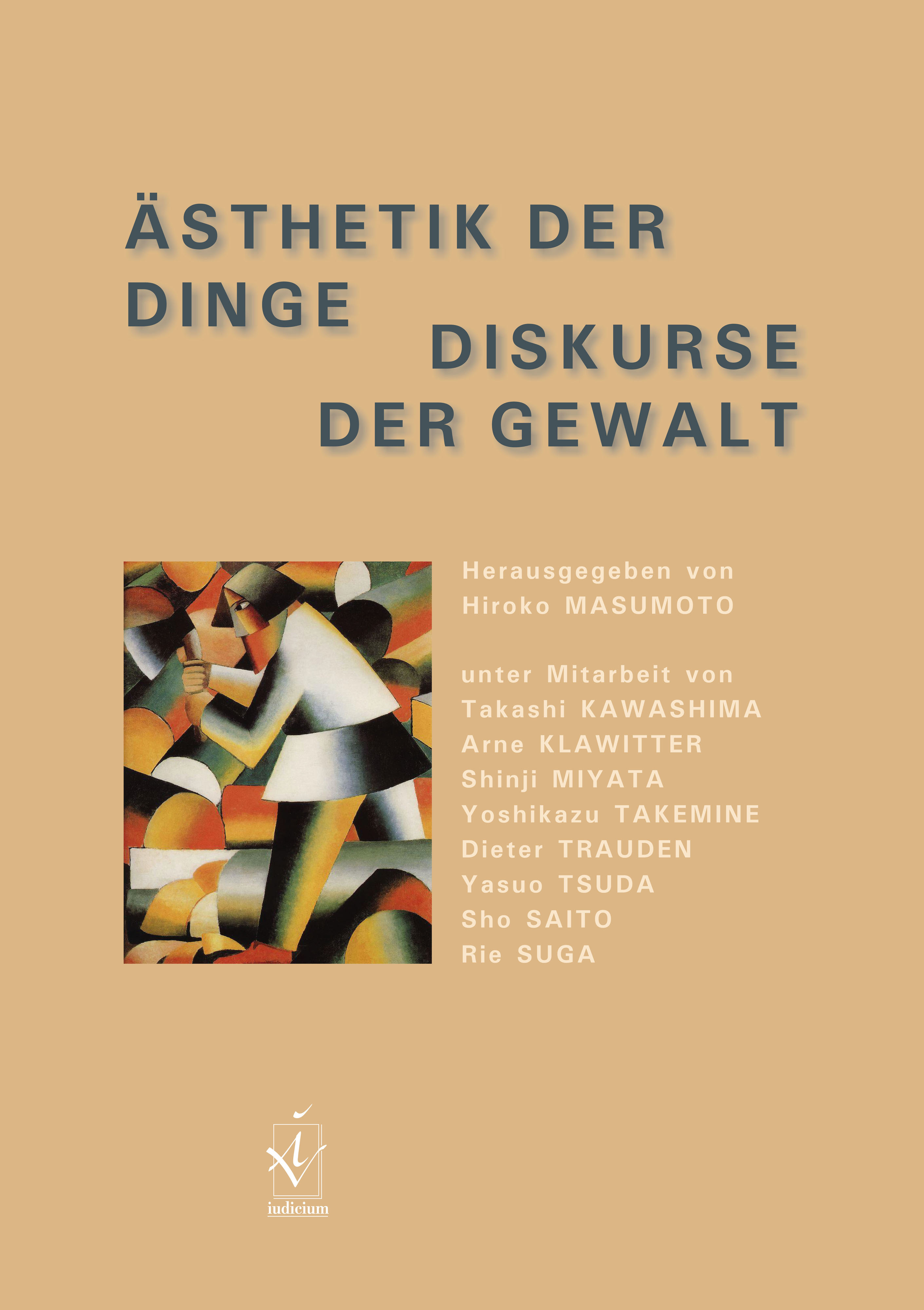 Ästhetik der Dinge / Diskurse der Gewalt