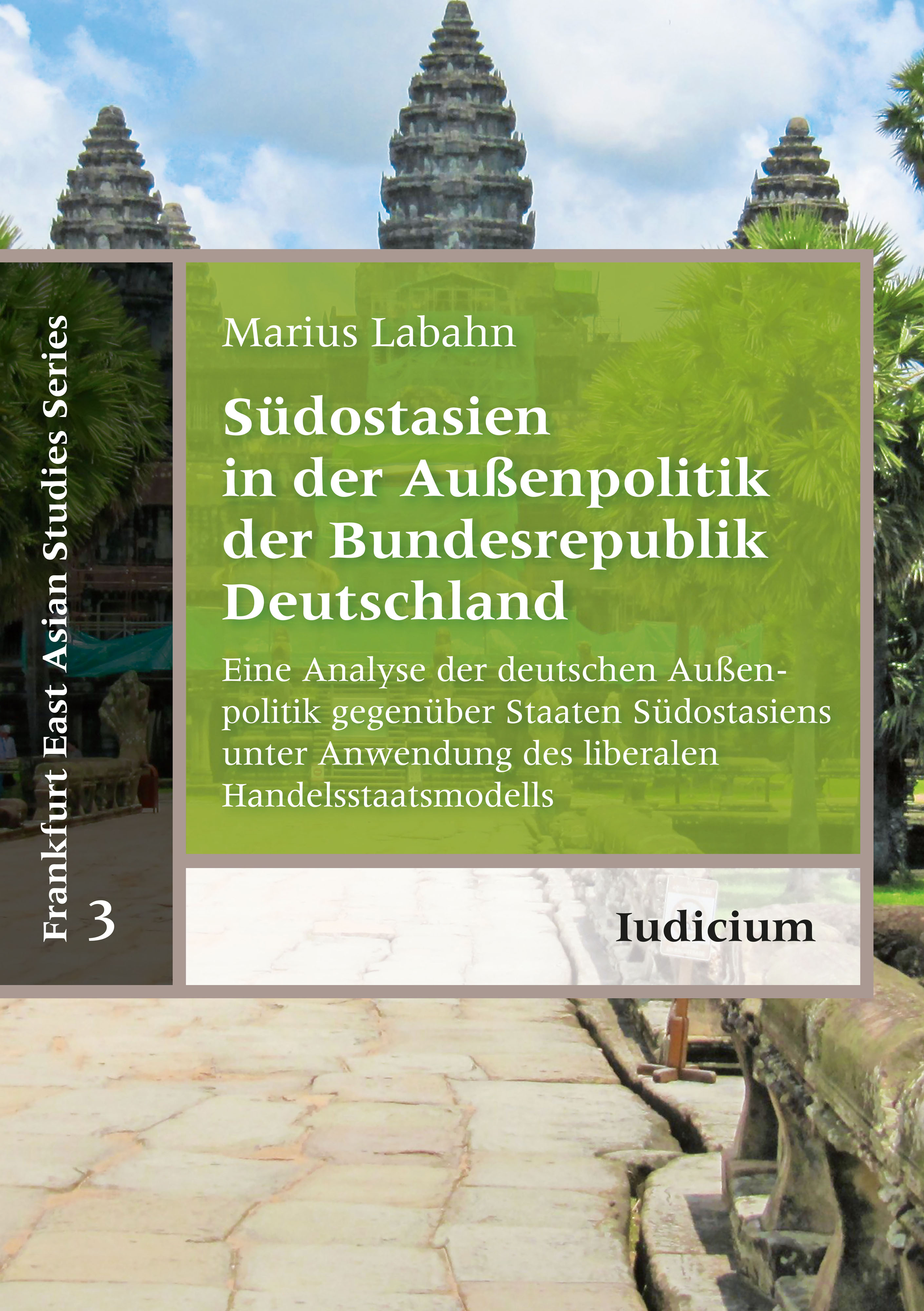 Südostasien in der Außenpolitik der Bundesrepublik Deutschland