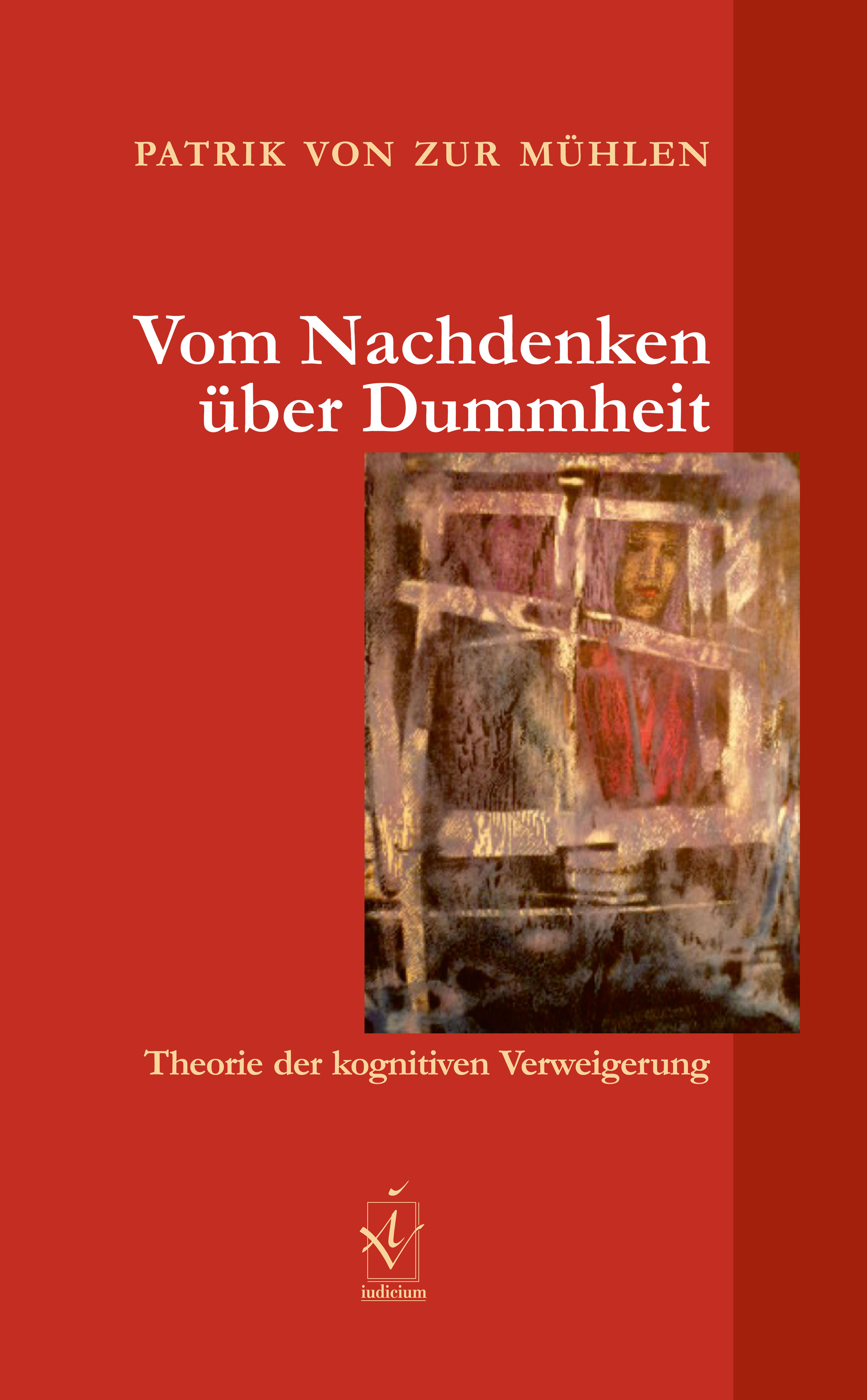 Vom Nachdenken über Dummheit