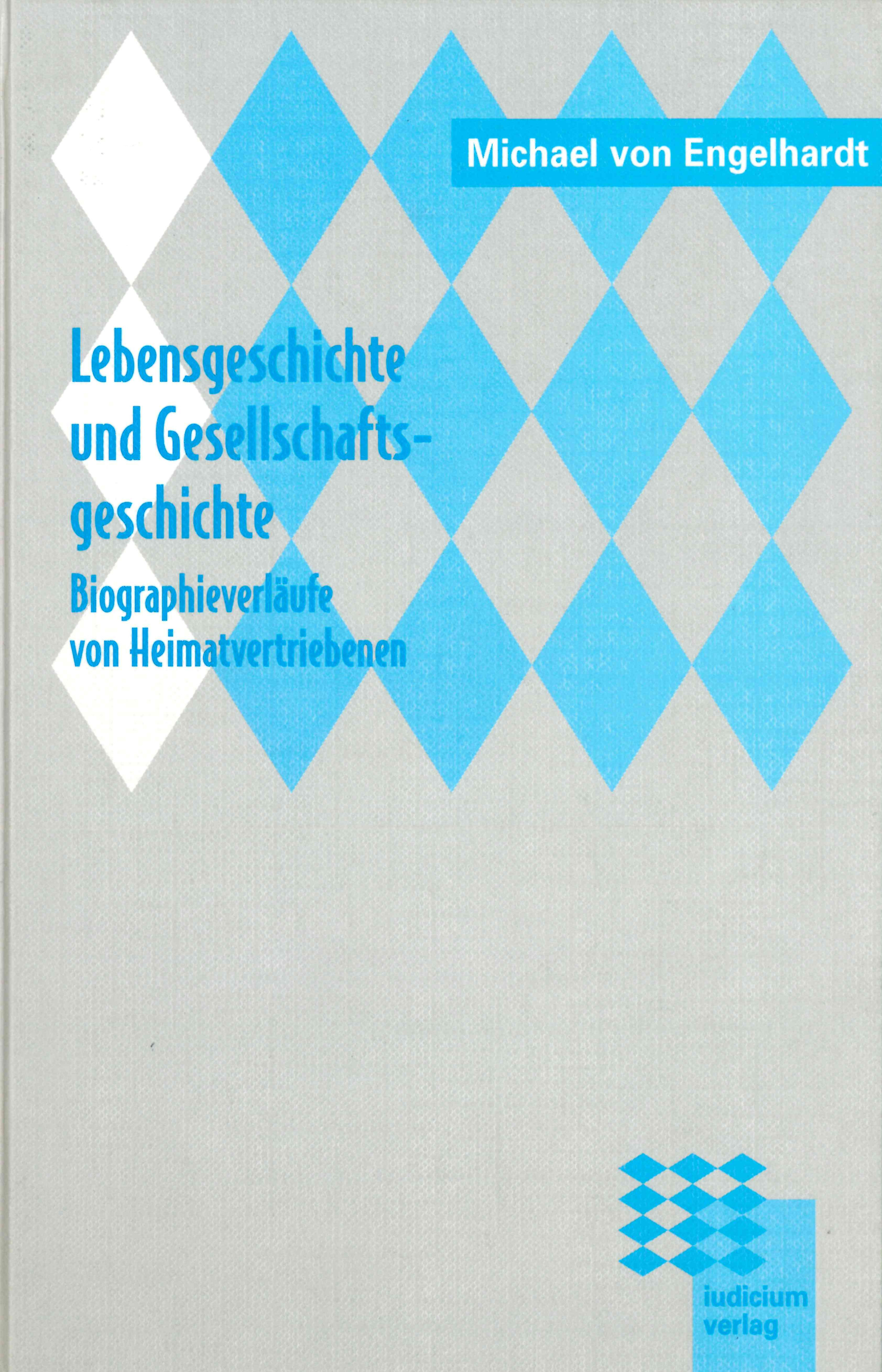 Lebensgeschichte und Gesellschaftsgeschichte