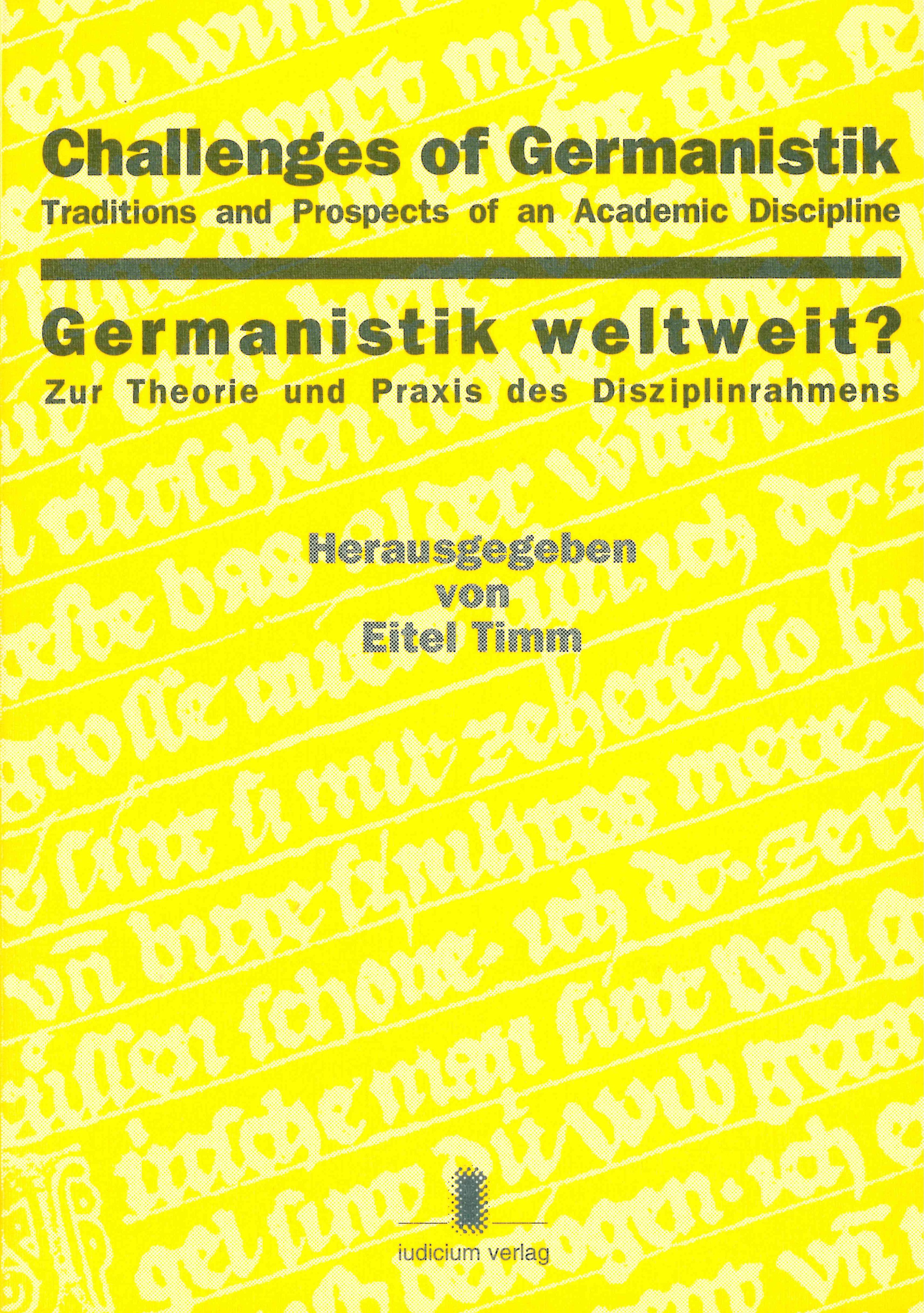 Challenges of Germanistik - Germanistik weltweit?