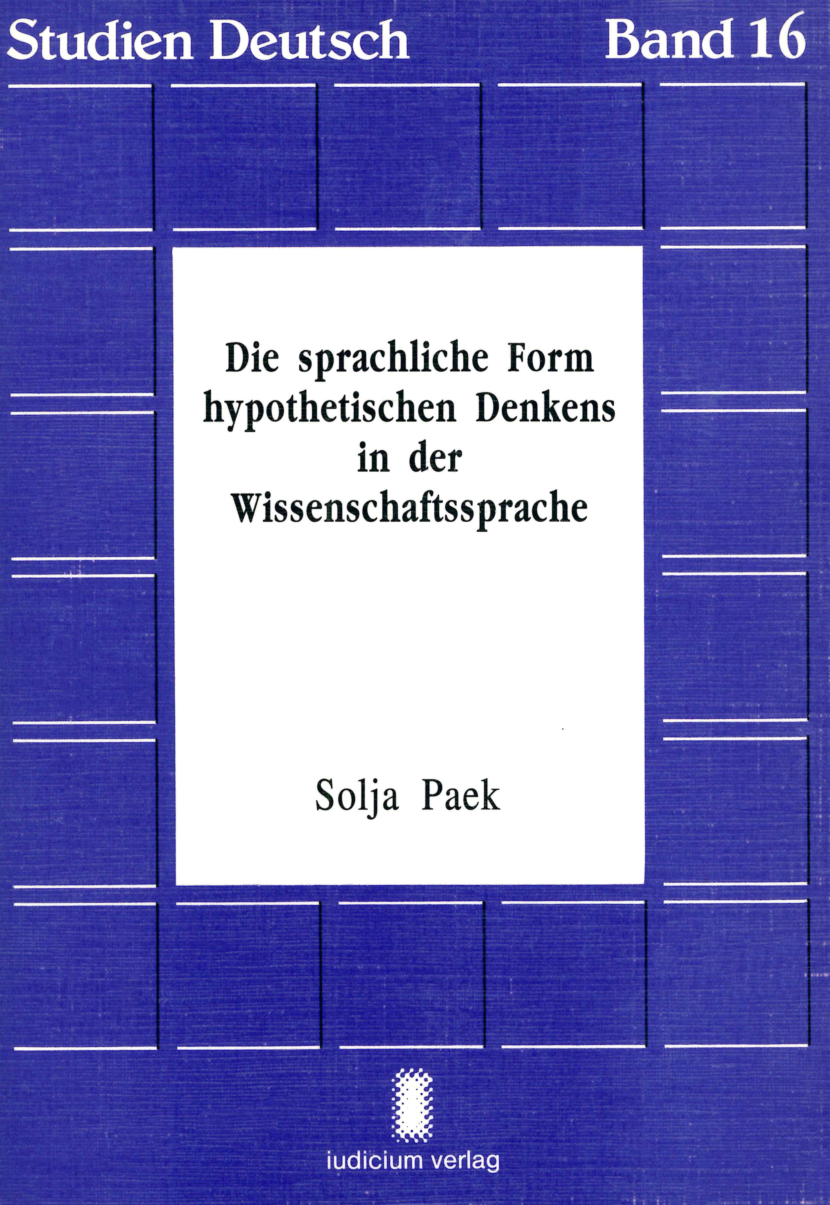 Die sprachliche Form hypothetischen Denkens in der Wissenschaftssprache