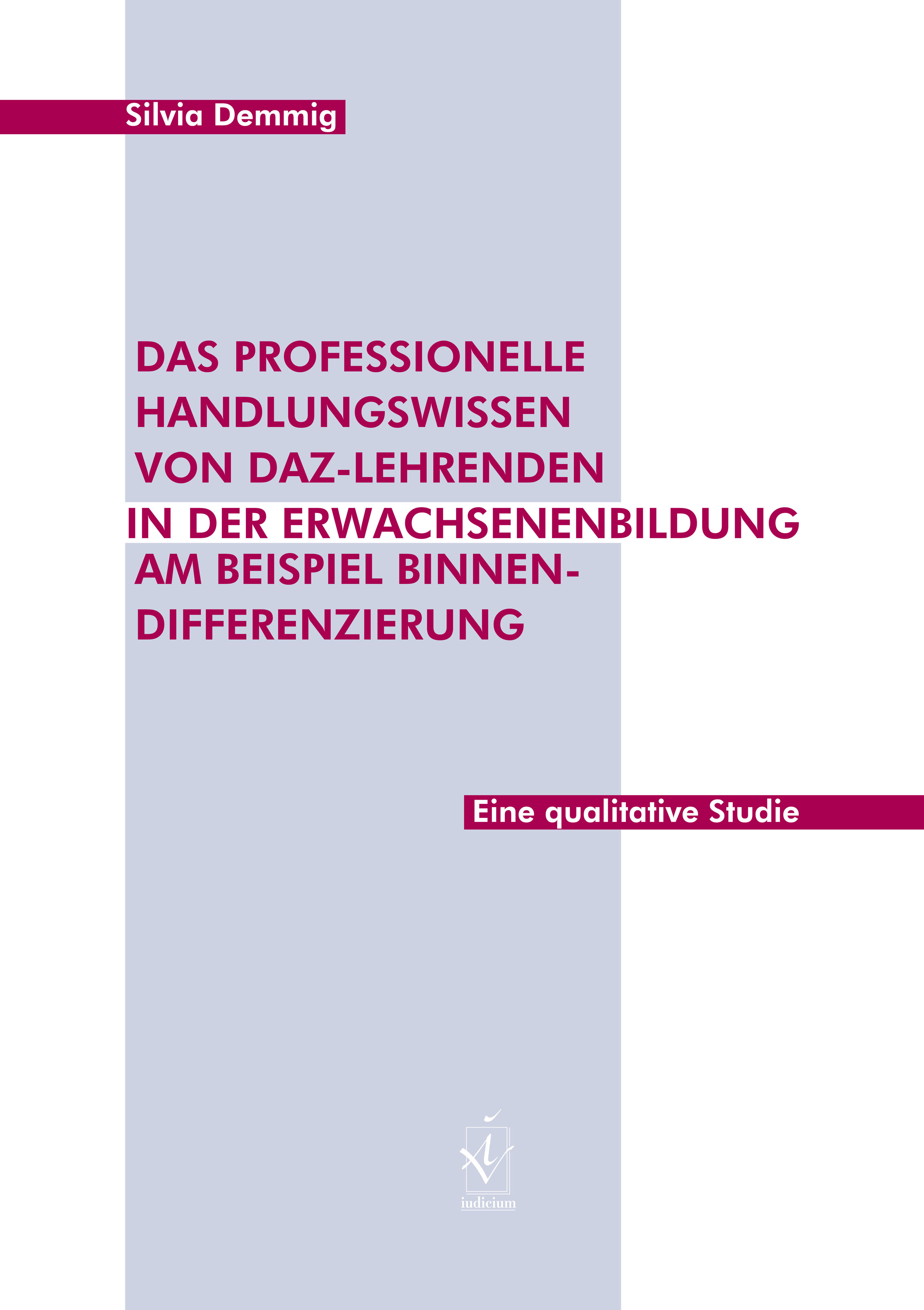 Das professionelle Handlungswissen von DaZ-Lehrenden in der Erwachsenenbildung am Beispiel Binnendifferenzierung