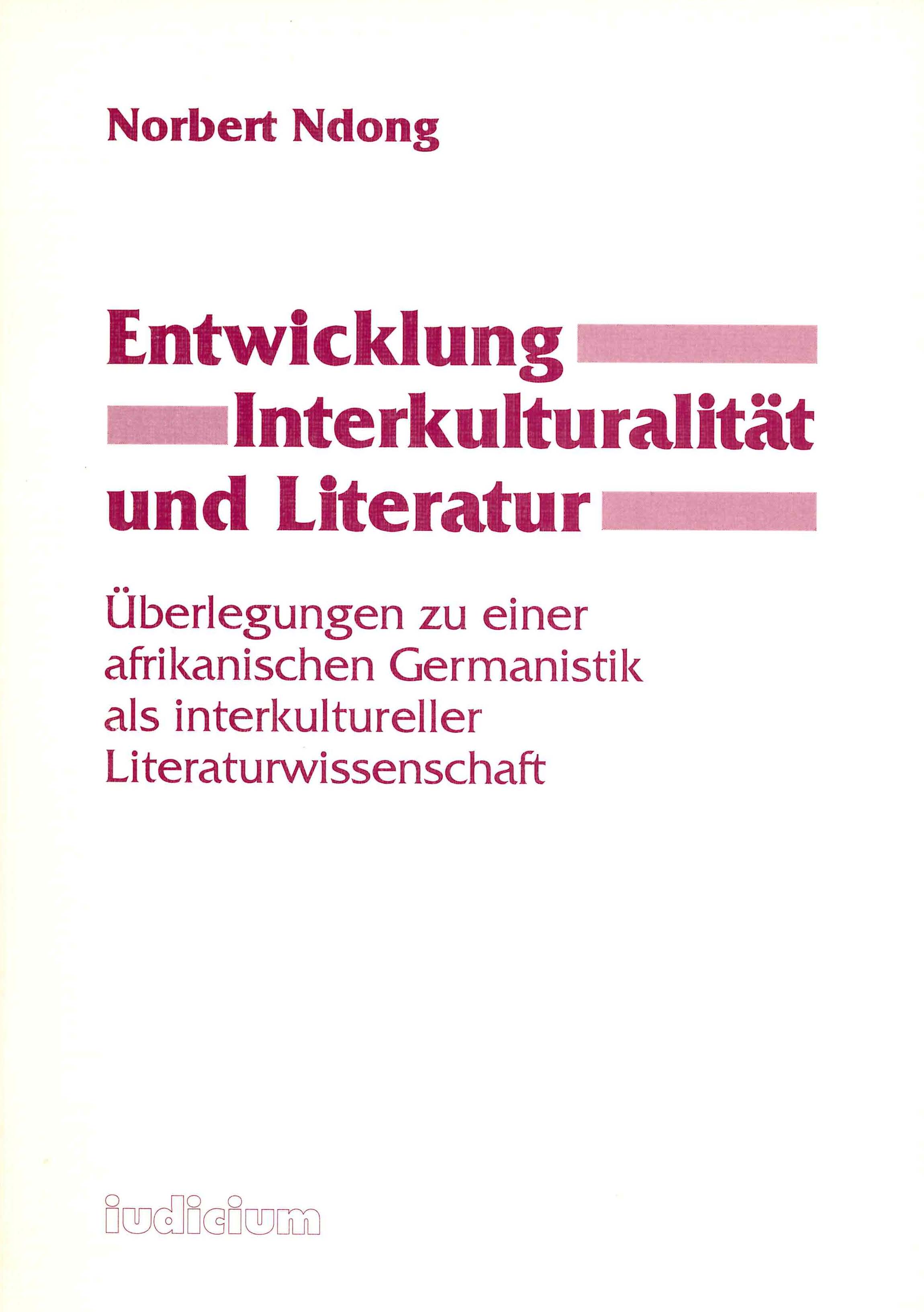 Entwicklung, Interkulturalität und Literatur