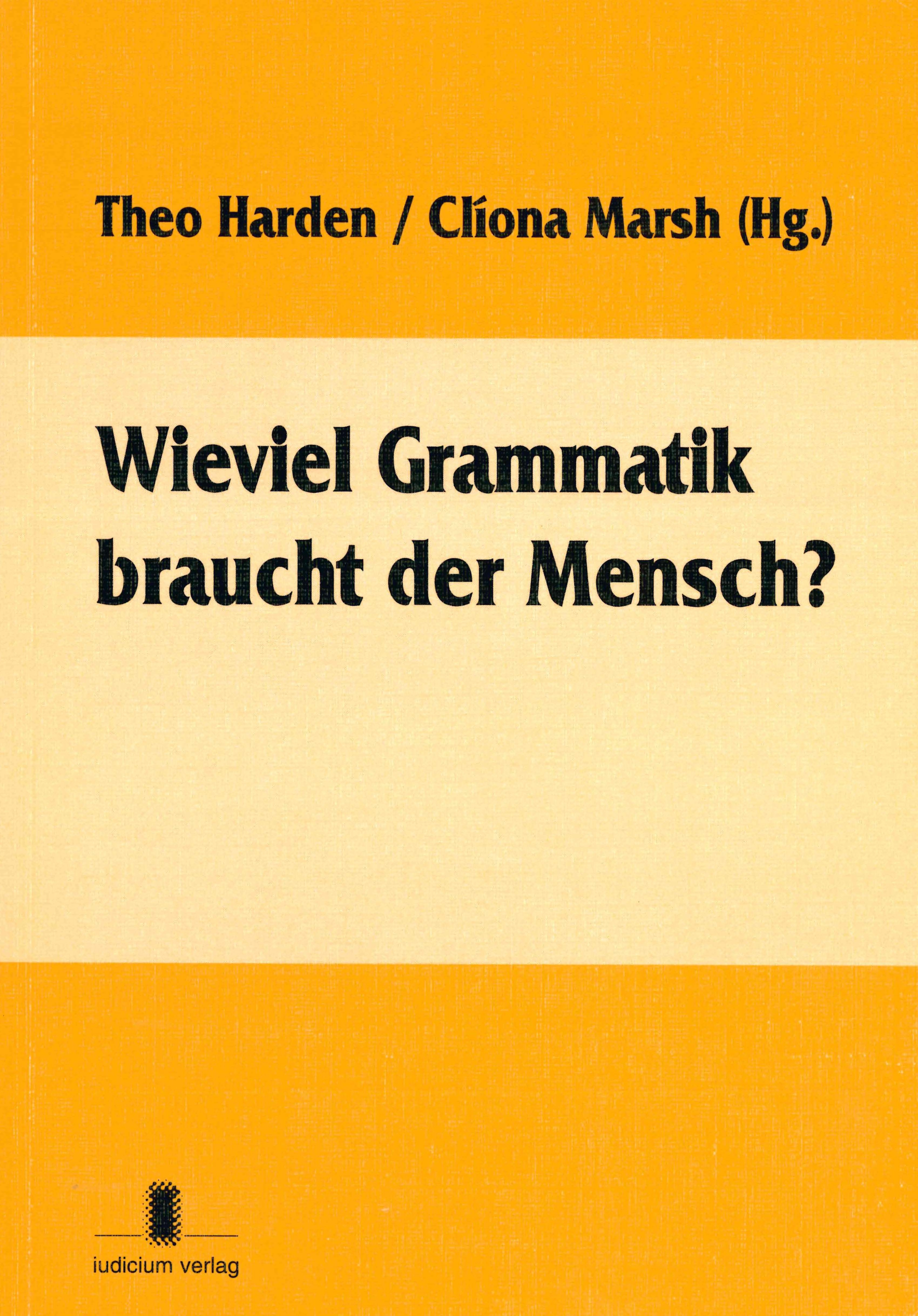 Wieviel Grammatik braucht der Mensch?
