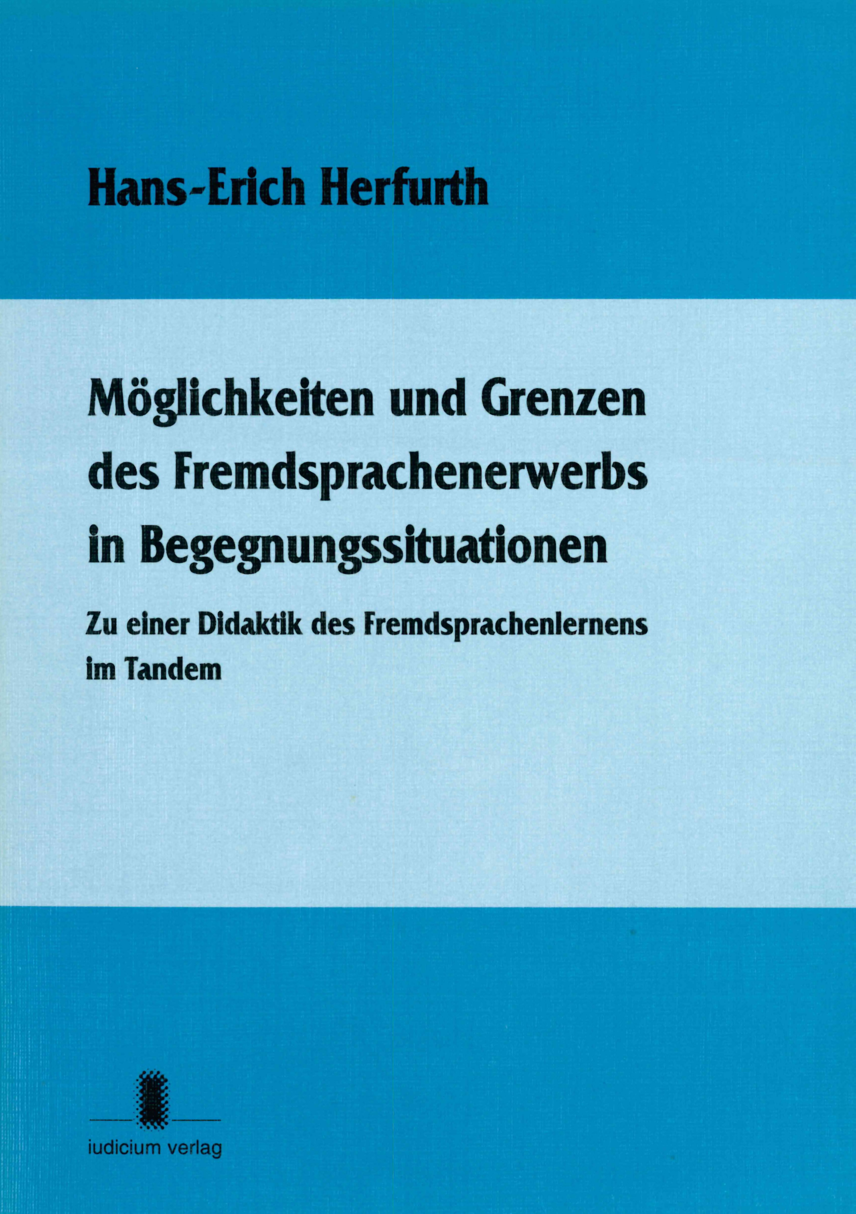 Möglichkeiten und Grenzen des Fremdsprachenerwerbs in Begegnungssituationen