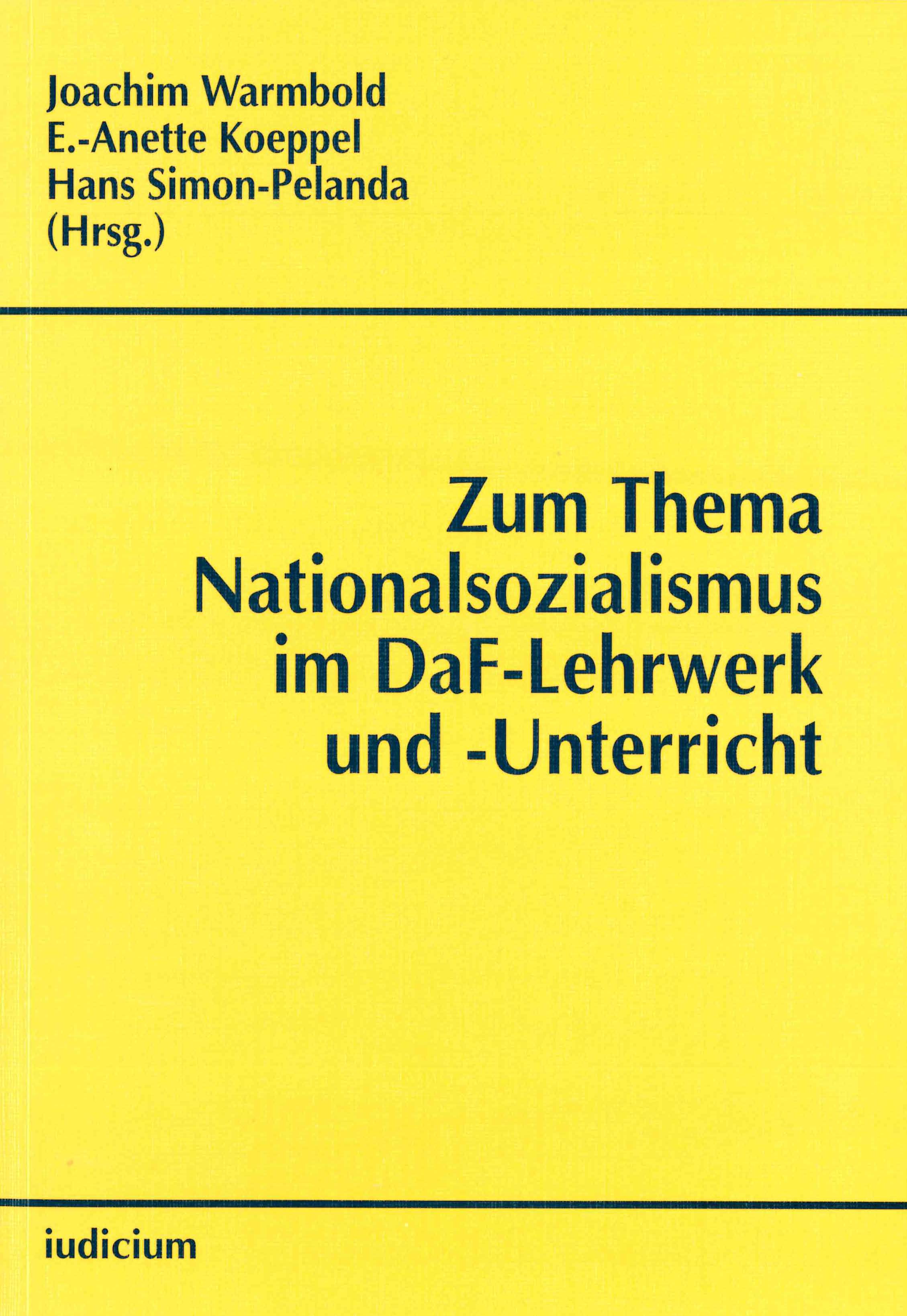 Zum Thema Nationalsozialismus im DaF-Lehrwerk und -Unterricht