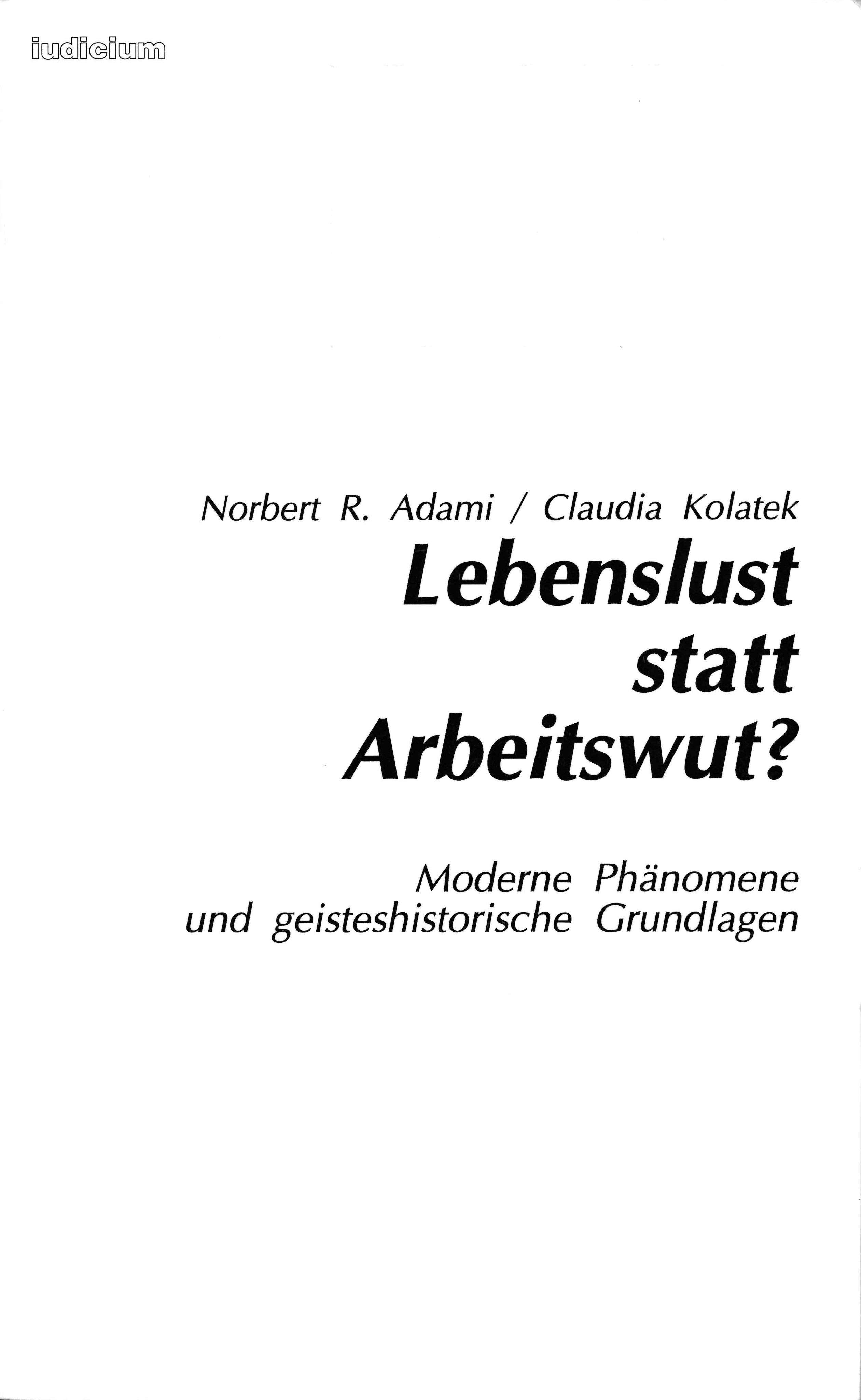 Lebenslust statt Arbeitswut