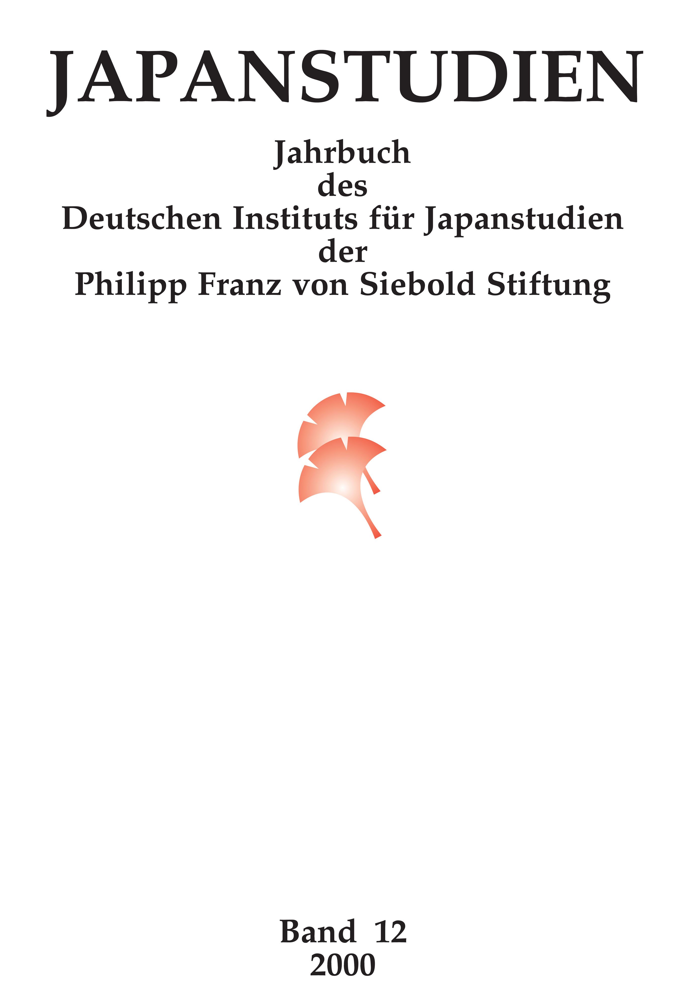 Japanstudien. Jahrbuch des Deutschen Instituts für Japanstudien, Band 12/2000