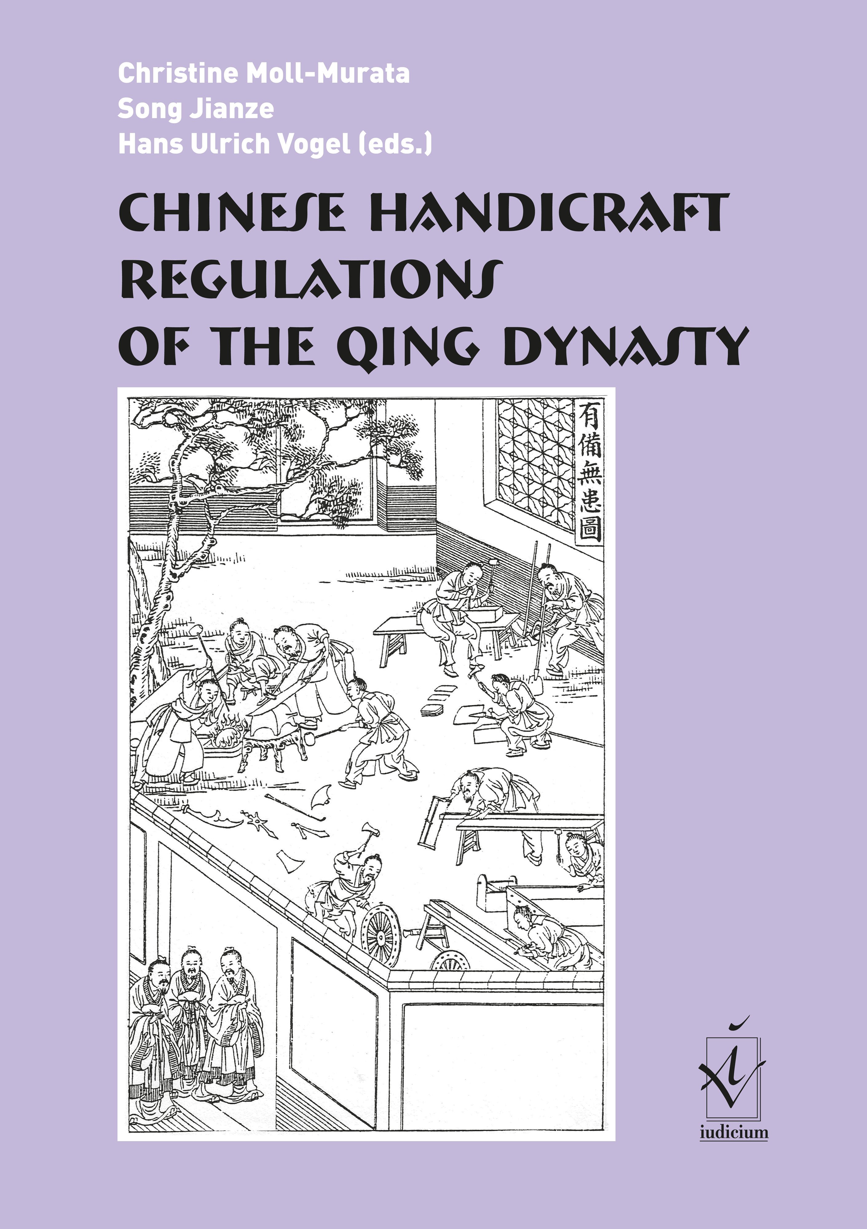 Chinese Handicraft Regulations of the Qing Dynasty: Theory and Application