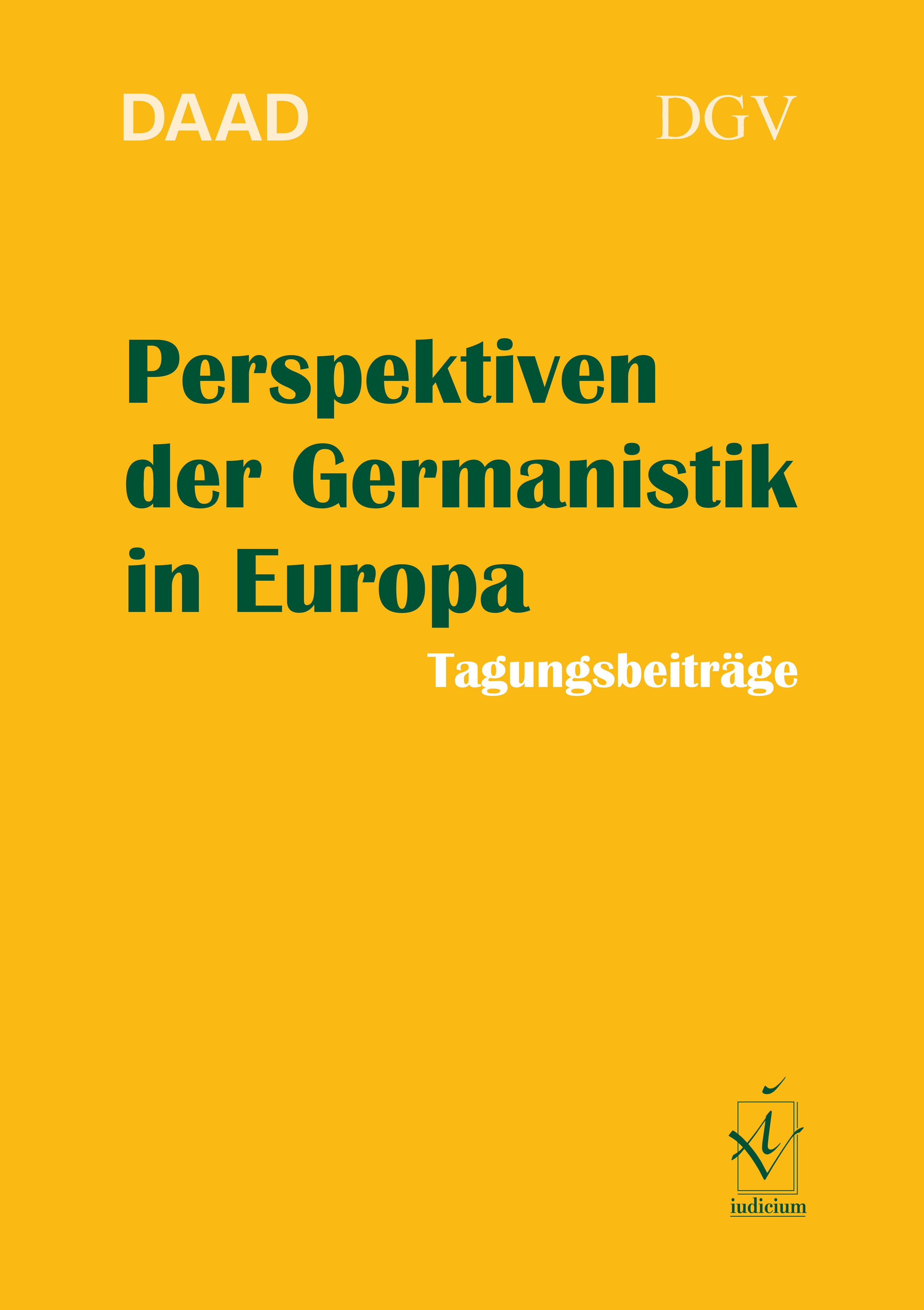 Perspektiven der Germanistik in Europa