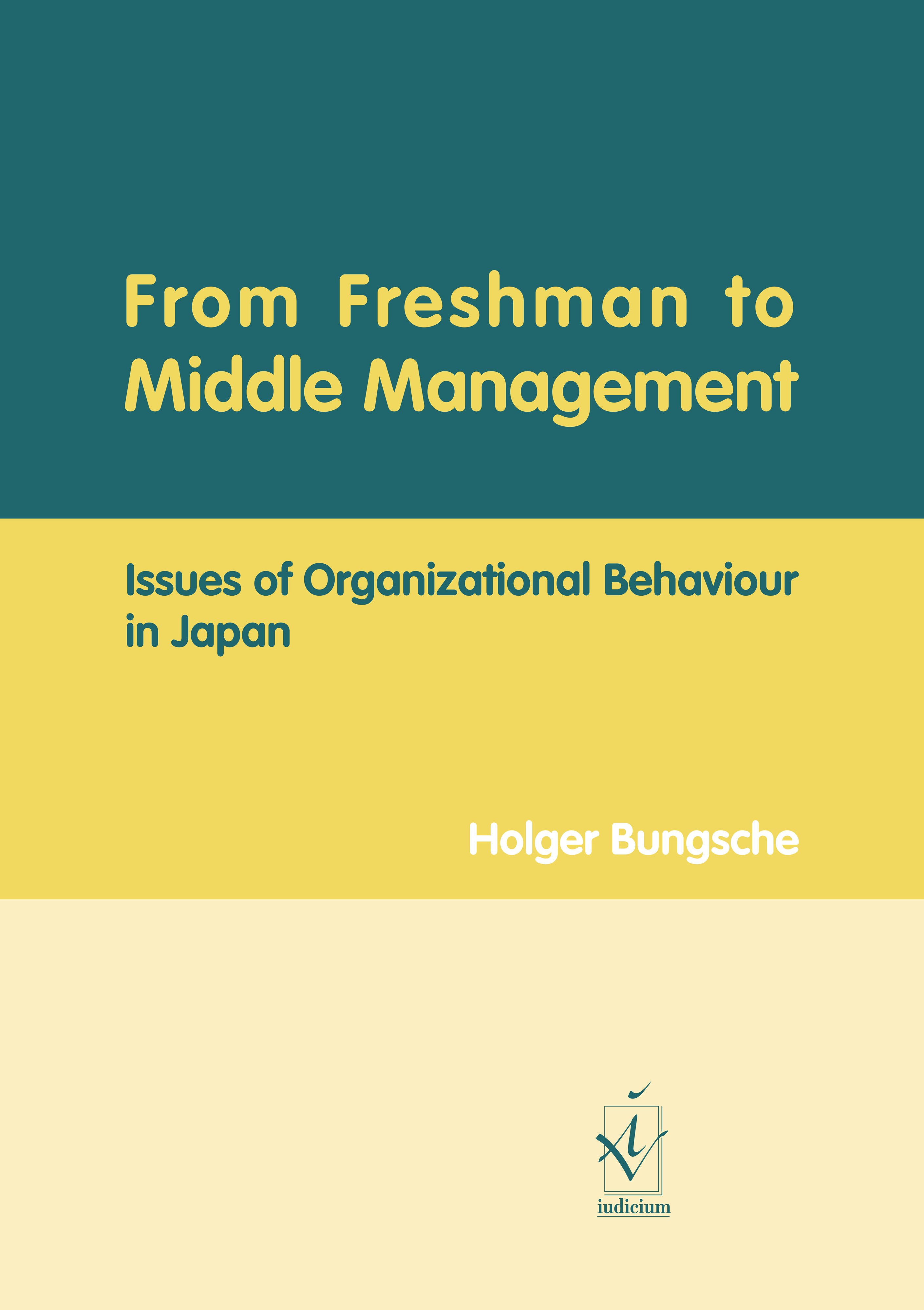 From Freshman to Middle Management
