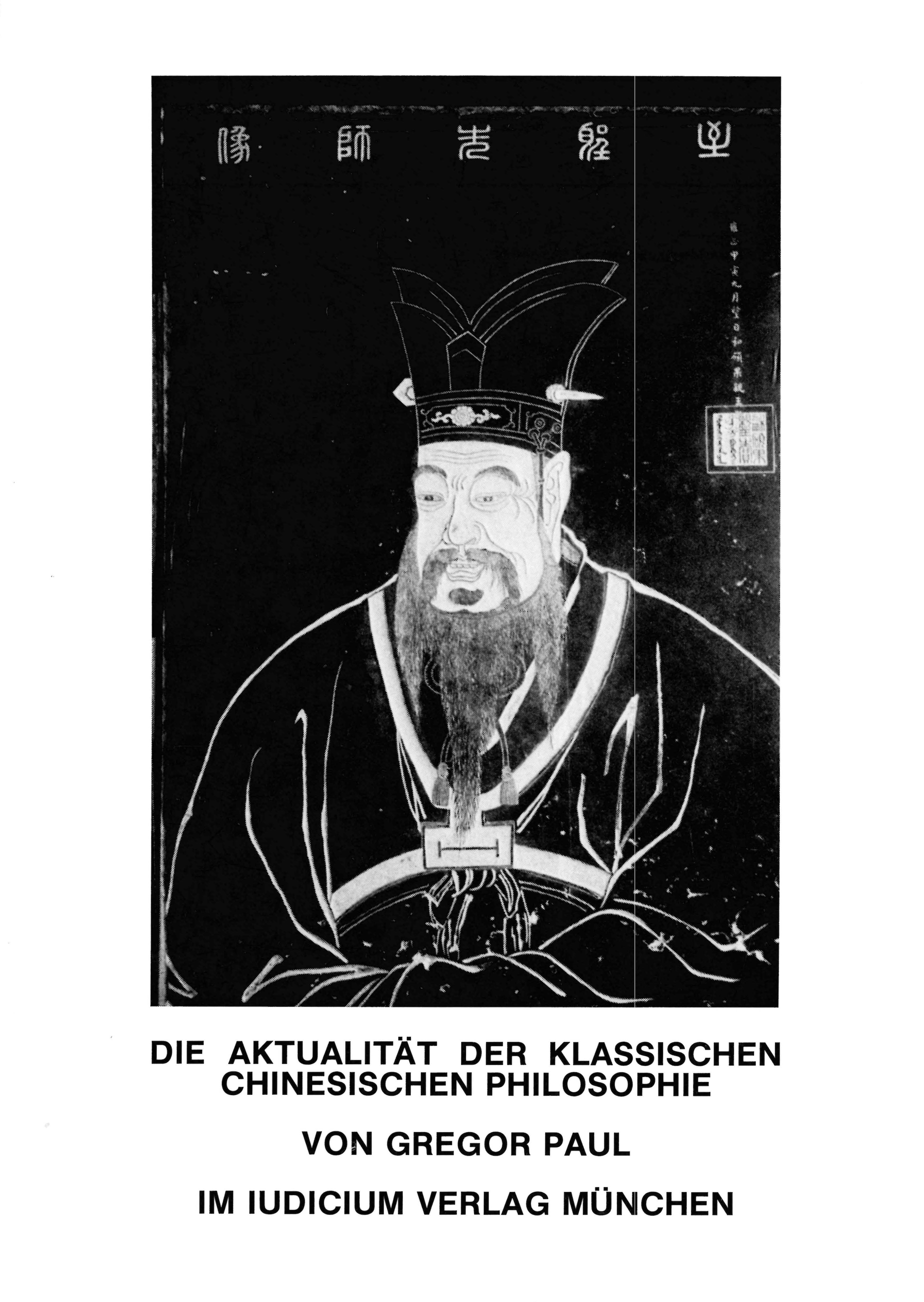 Die Aktualität der klassischen chinesischen Philosophie