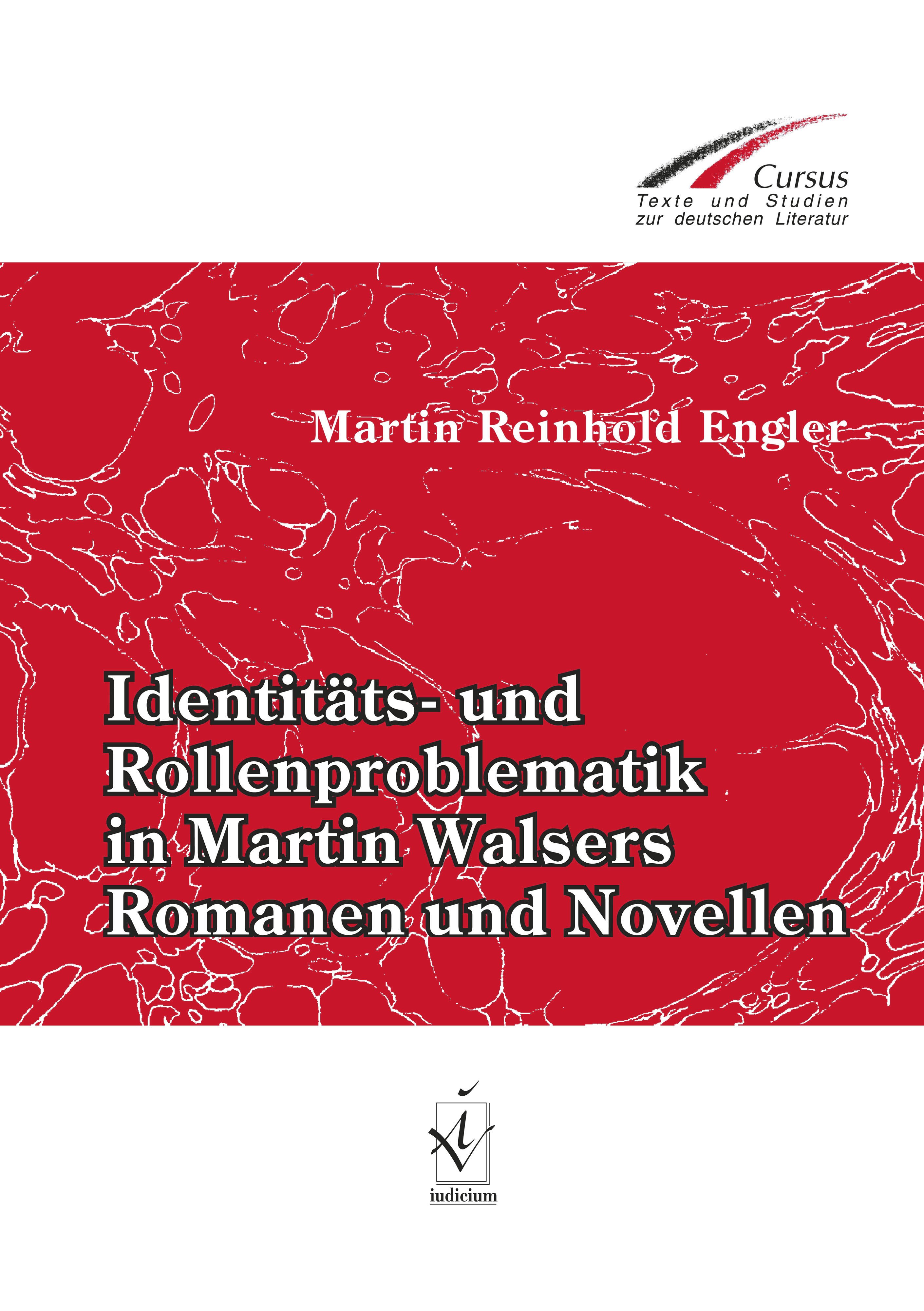 Identitäts- und Rollenproblematik in Martin Walsers Romanen und Novellen