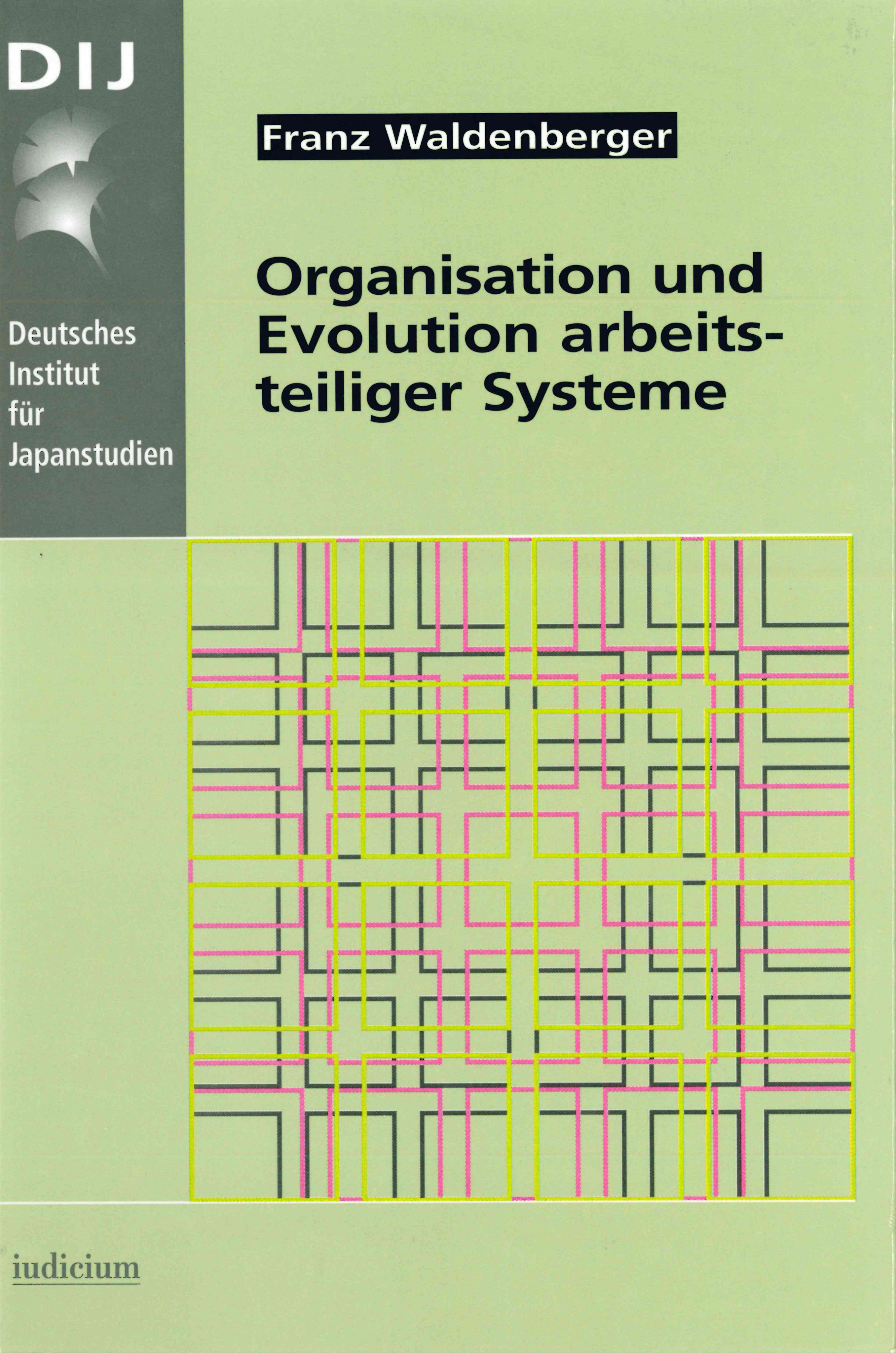 Organisation und Evolution arbeitsteiliger Systeme