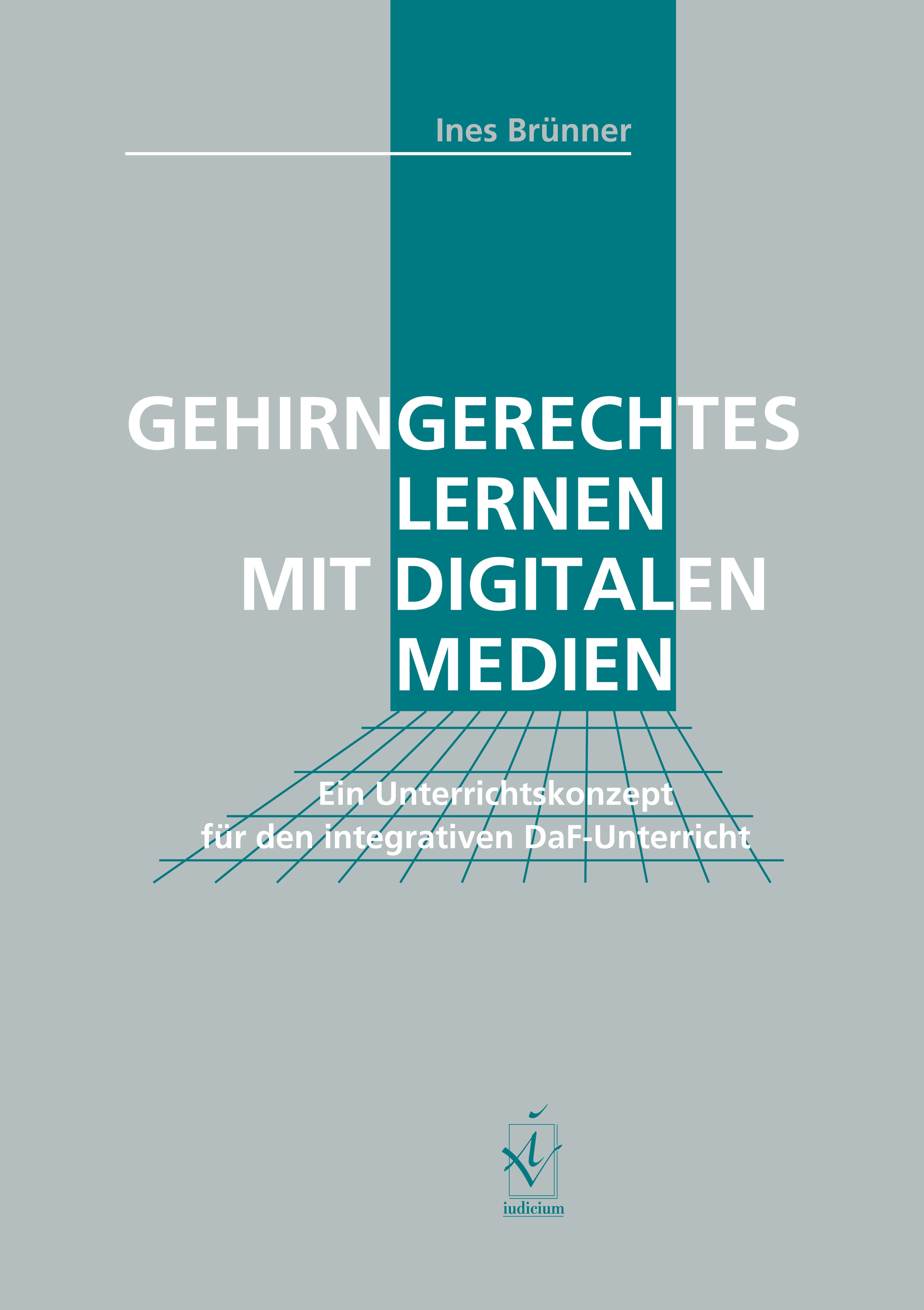 Gehirngerechtes Lernen mit digitalen Medien