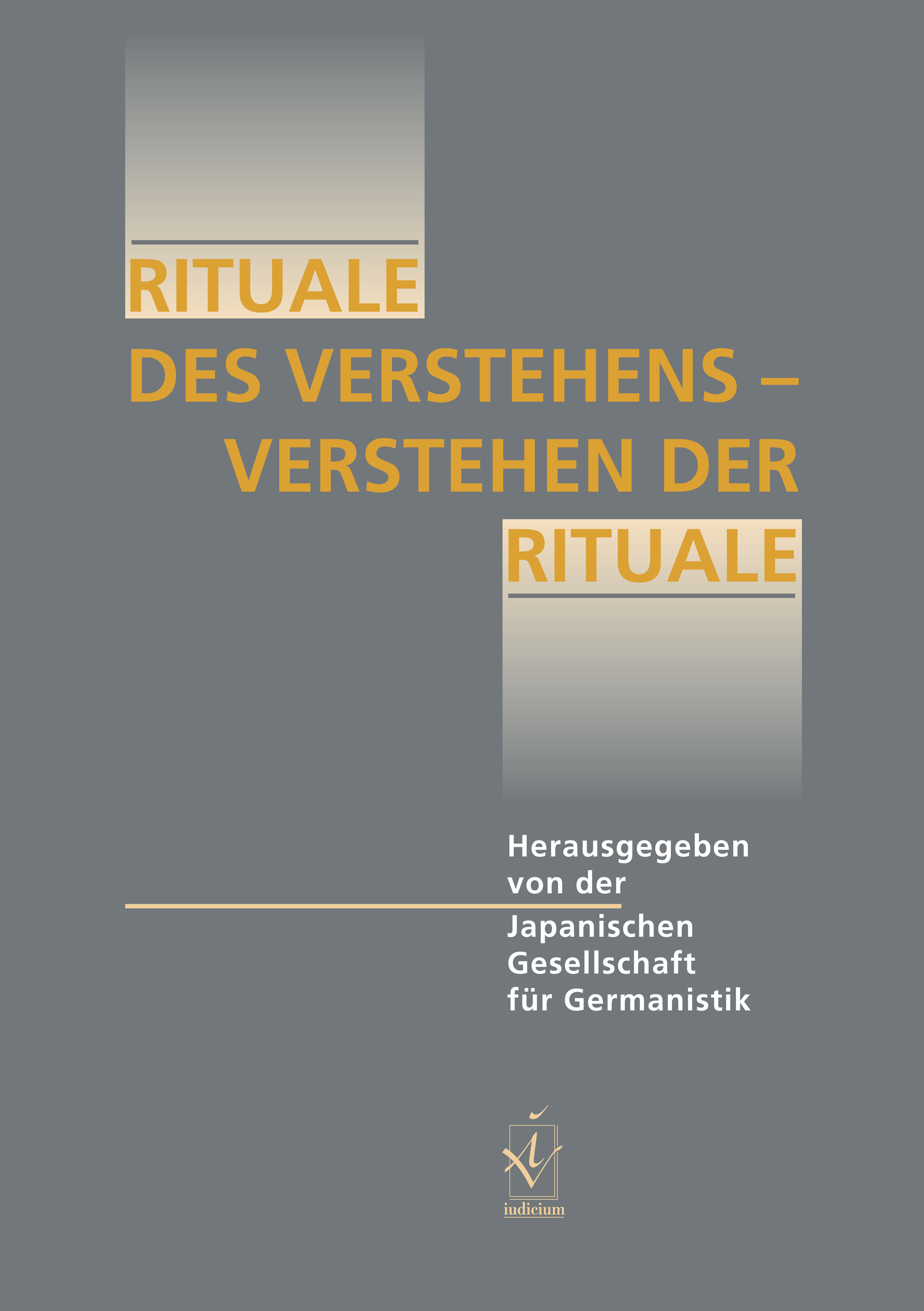 Rituale des Verstehens – Verstehen der Rituale