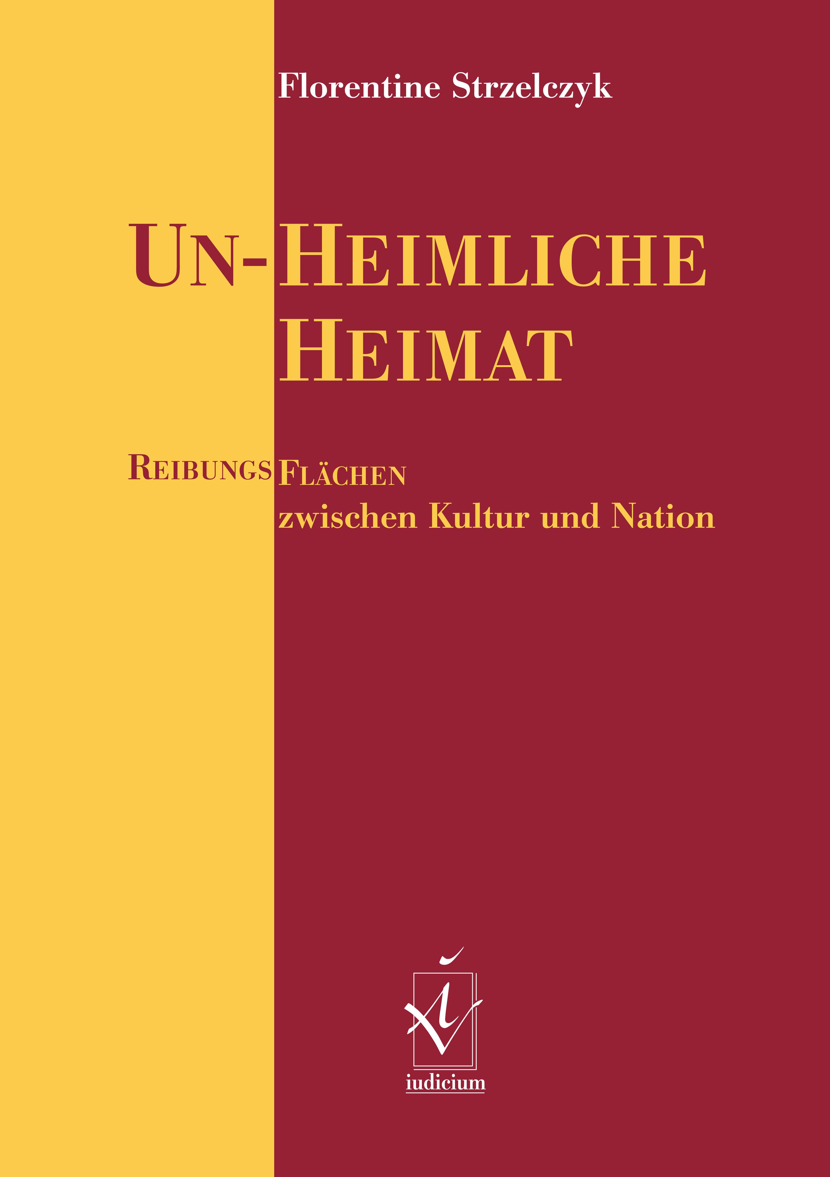 Un-Heimliche Heimat