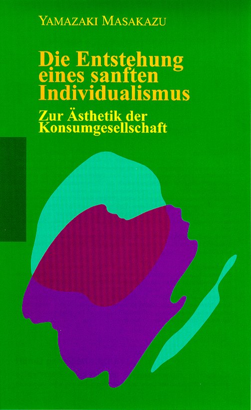 Die Entstehung eines sanften Individualismus