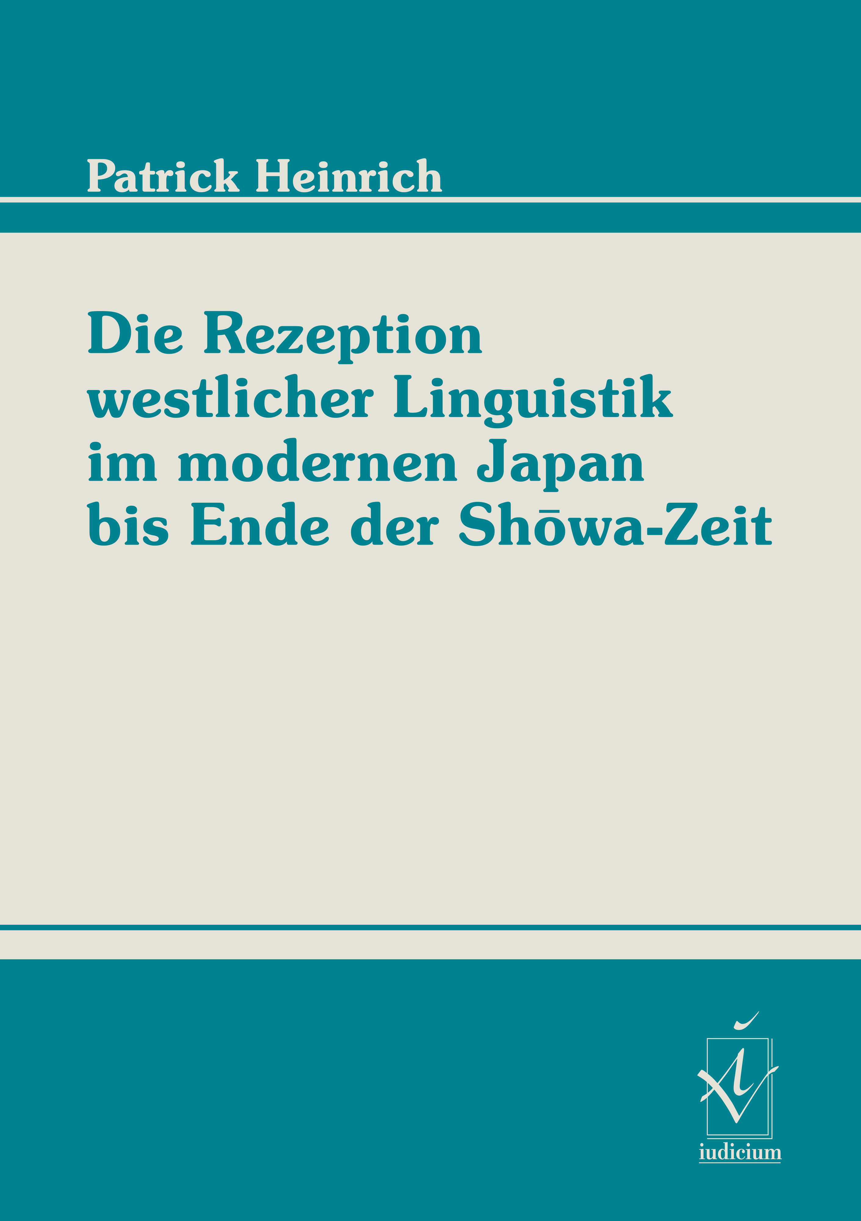 Die Rezeption westlicher Linguistik im modernen Japan bis Ende der Showa-Zeit