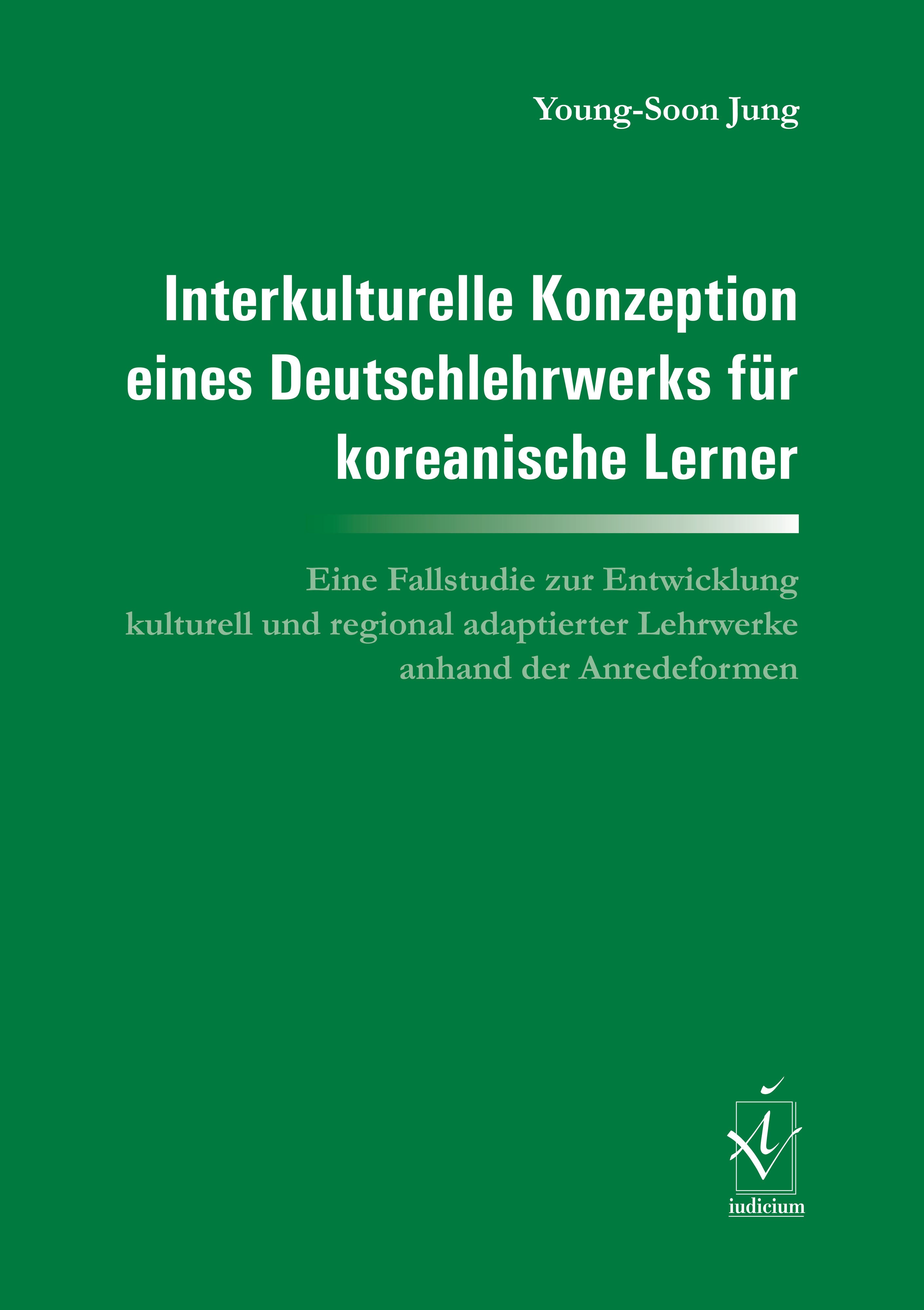 Interkulturelle Konzeption eines Deutschlehrwerks für koreanische Lerner