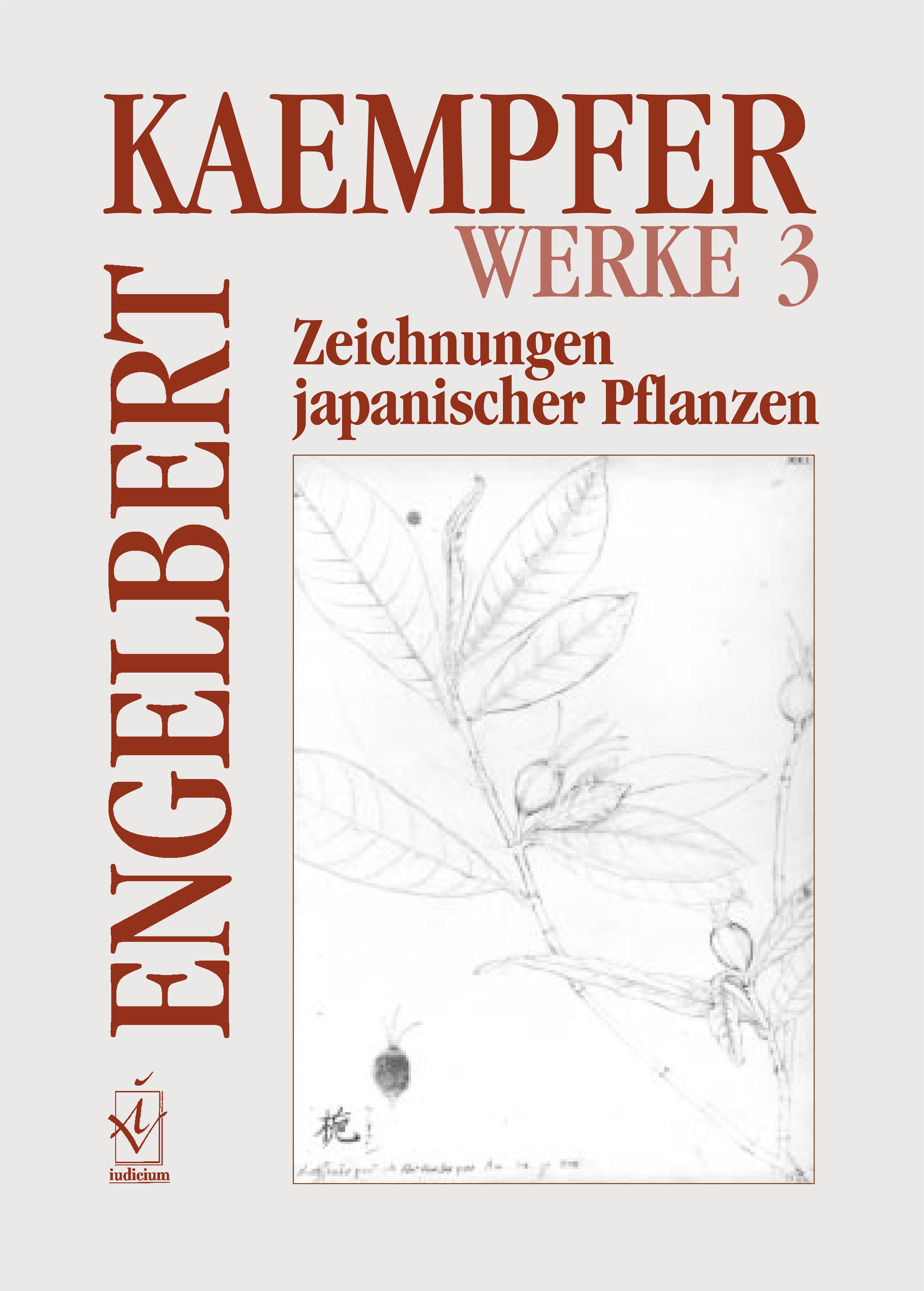 Werke. Kritische Ausgabe in Einzelbänden / Zeichnungen japanischer Pflanzen